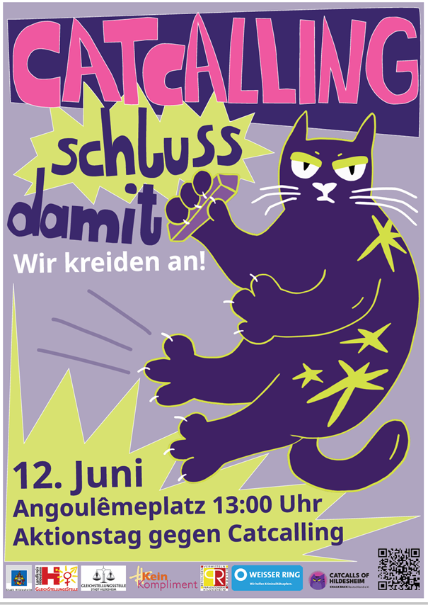 Das Bild zeigt ein Plakat für die Veranstaltung am 12.06.26. Darauf ist eine Katze zu sehen, die "Catcalling , Schluss damit. Wir kreiden an" sagt.