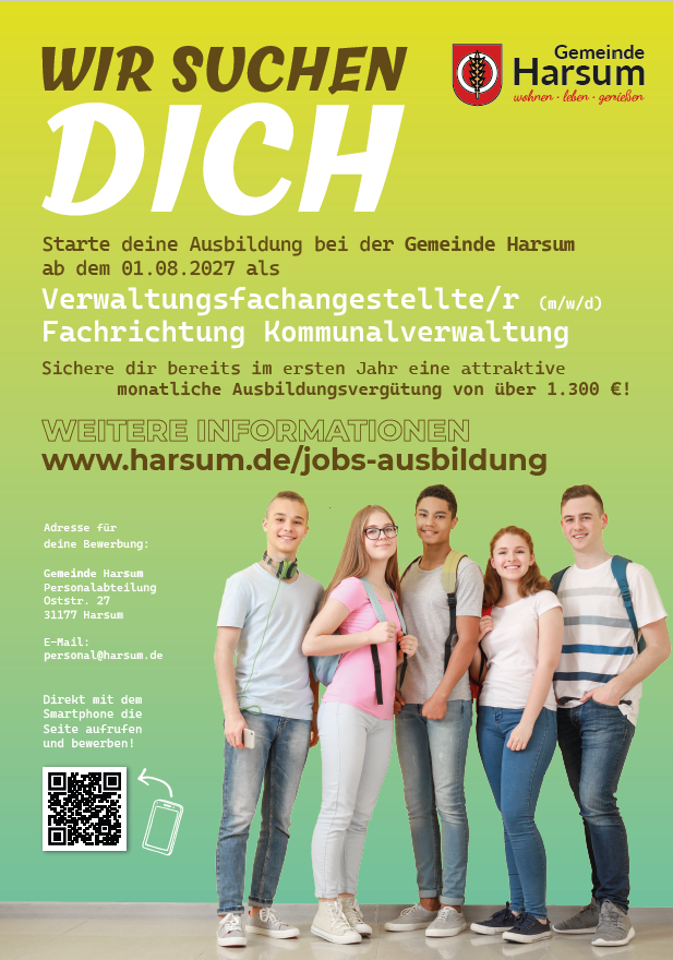 Plakat mit grünem Hintergrund mit der Aufschrift Starte deine Ausbildung bei der Gemeinde Harsum ab dem 01.08.2027 als WIR SUCHEN DICH Verwaltungsfachangestellte/r (m/w/d) Fachrichtung Kommunalverwaltung Sichere dir bereits im ersten Jahr eine attraktive monatliche Ausbildungsvergütung von über 1.300 €!Starte deine Ausbildung bei der Gemeinde Harsum ab dem 01.08.2027 als WIR SUCHEN DICH Verwaltungsfachangestellte/r (m/w/d) Fachrichtung Kommunalverwaltung Sichere dir bereits im ersten Jahr eine attraktive monatliche Ausbildungsvergütung von über 1.300 €! 