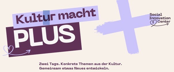Auf dem Bild ist der Slogan "Kultur macht PLUS" zu lesen