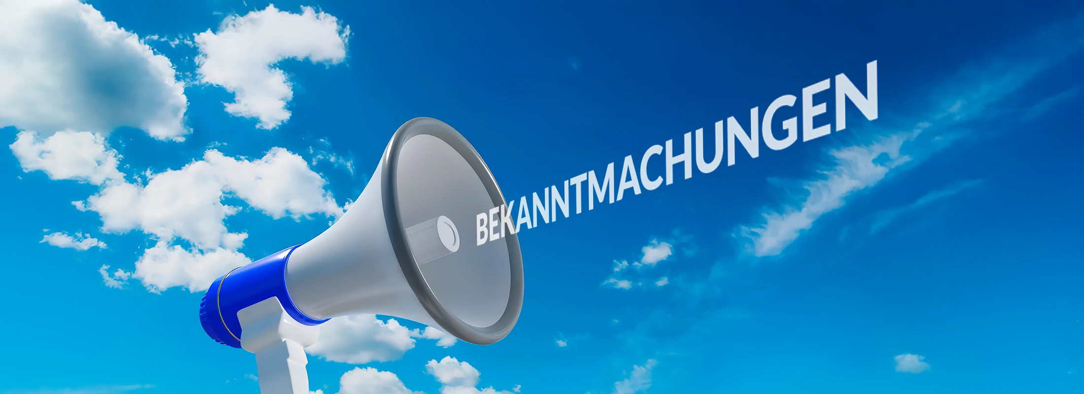 Auf dem Bild ist ein Megaphone mit der Schrift "Bekanntmachung" zu sehen